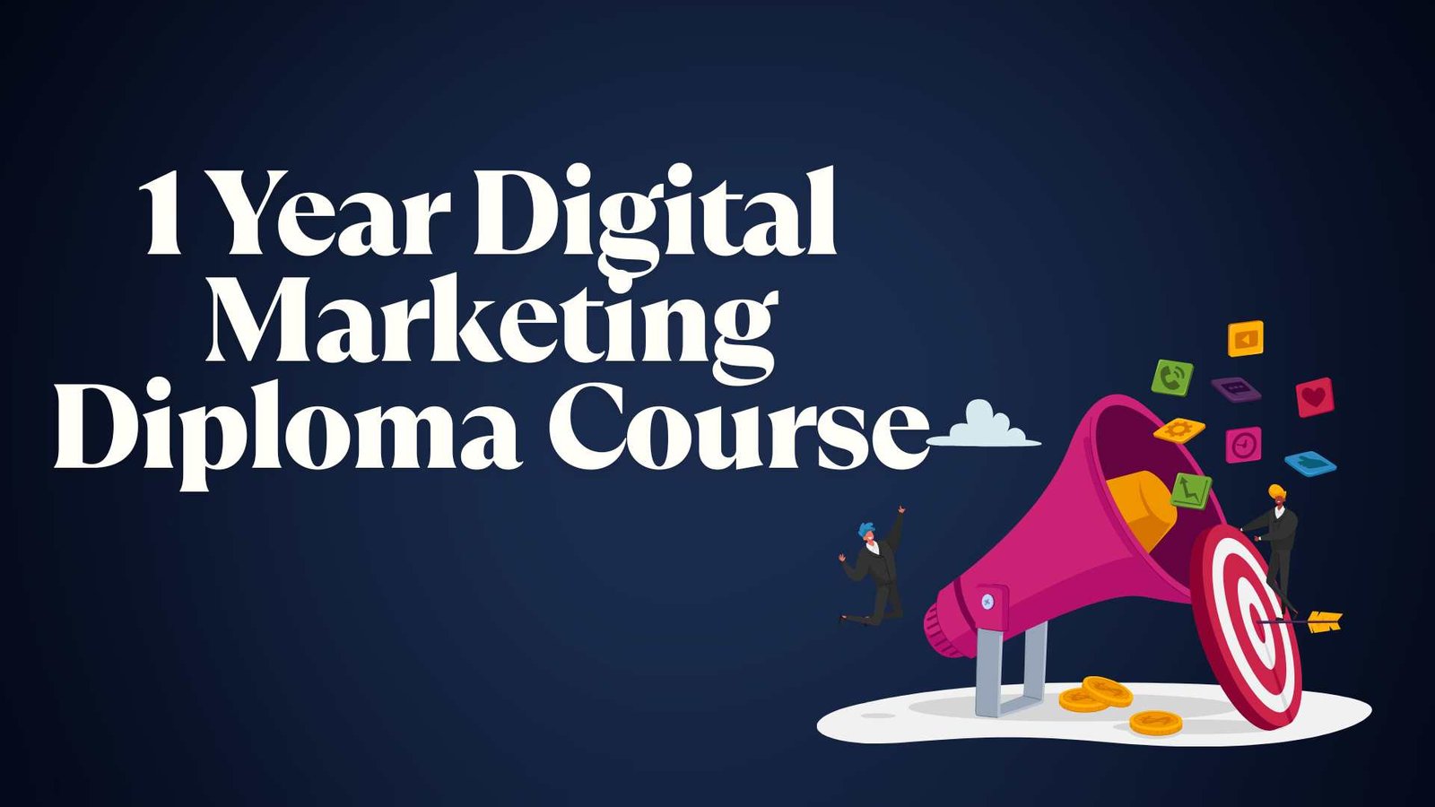 The+Gateway+to+a+Thriving+Digital+Career%3A+A+1+Year+Digital+Marketing+Diploma+Course+
