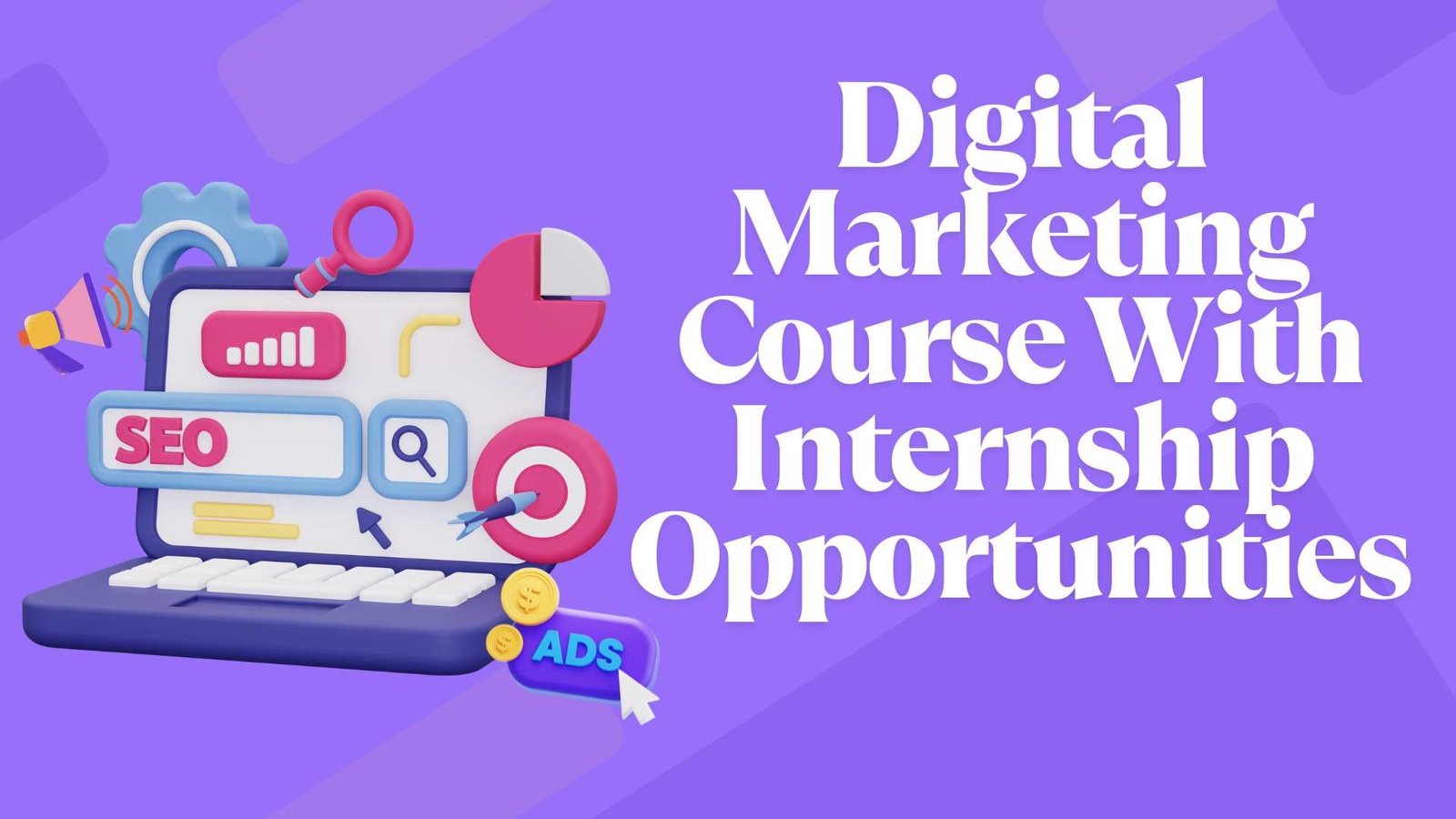 Best+Digital+Marketing+Course+With+Internship+Opportunities+%E2%80%93+Learn%2C+Practice+%26+Get+Placed